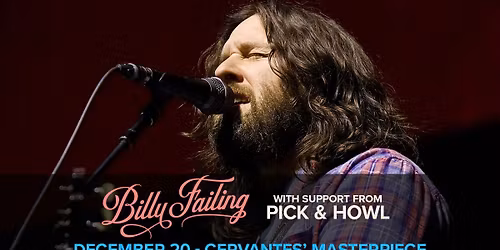 Billy Failing w\/ Pick & Howl