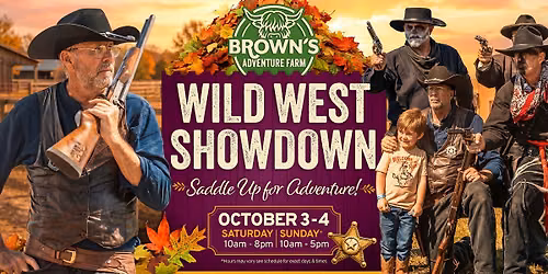 Wild West Showdown Weekend (Brown's Fall Festival)