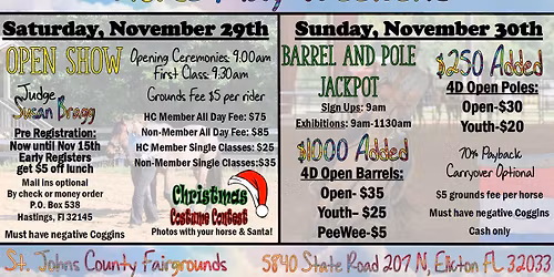 SJCHC Open Show Sat Nov 29, Barrels and Poles Jackpot Sun Nov 30, 2025