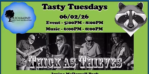Thick As Thieves At Tasty Tuesdays