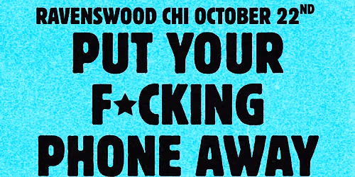 Put Your F*cking Phone Away | An Unplugged Social