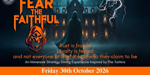 Fear the Faithful - Immersive Mystery Dinner
