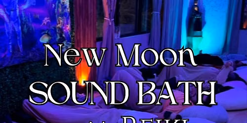 New Moon Sound Bath with Reiki