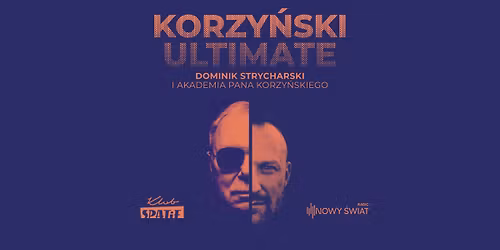 KORZY\u0143SKI ULTIMATE | PREMIERA P\u0141YTY | Dominik Strycharski & Akademia Pana Korzy\u0144skiego