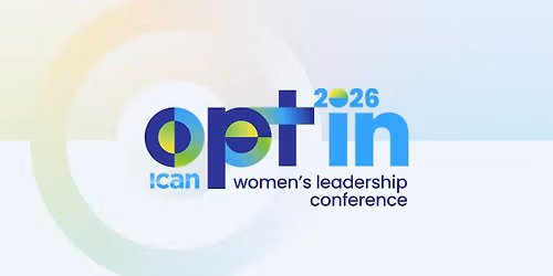 2026 ICAN Women's Leadership Conference