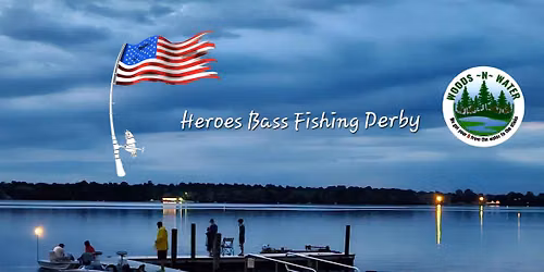 Heroes Bass Fishing Derby - Union Lake