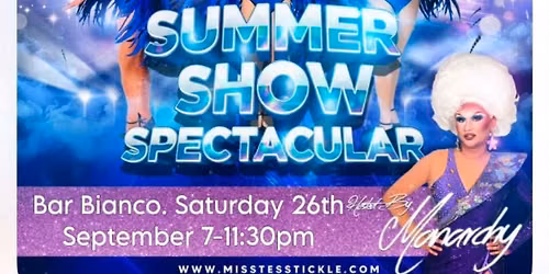 TESS TICKLE'S SUMMER SHOW SPECTACULAR