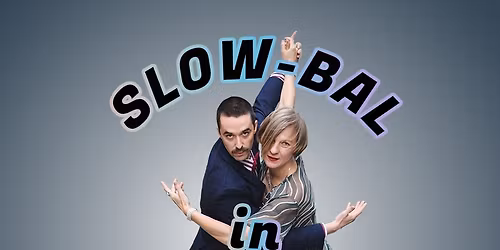 Slow-Bal in One Day