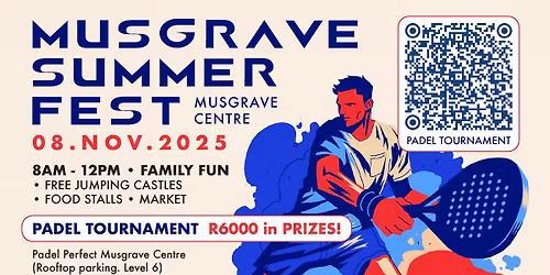 Musgrave Summer Fest - Family Fun Day | Market | Padel Tournament