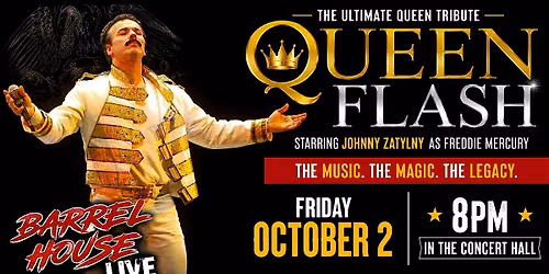 Queen Flash (Tribute to Queen and Freddie Mercury) at Barrel House Live!