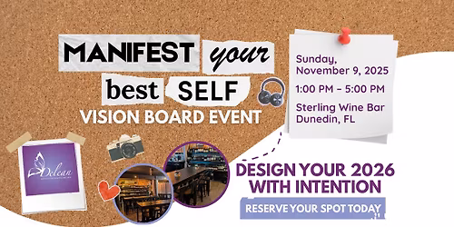 Manifest Your Best Self: Vision Board Event