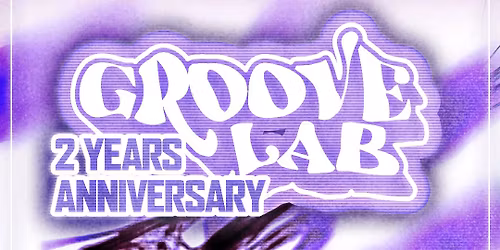 2 YEARS OF GROOVELAB
