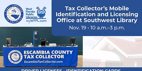 Tax Collector\u2019s Mobile Identification and Licensing Office at Southwest Library