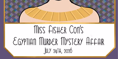 Miss Fisher Con Egyptian Murder Mystery Affair