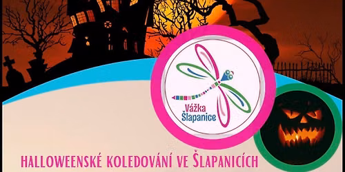 Halloweensk\u00e9 koledov\u00e1n\u00ed ve \u0160lapanic\u00edch 