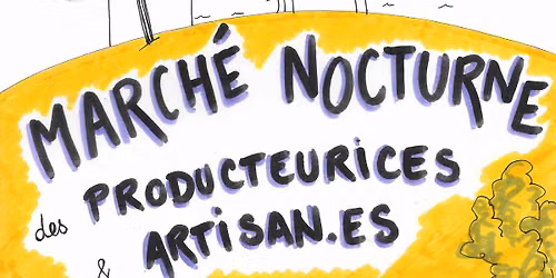  MARCH\u00c9 NOCTURNE ESTIVAL & CRI\u00c9E PUBLIQUE