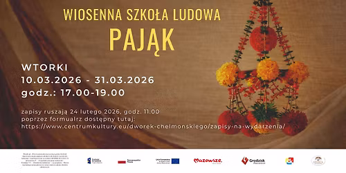 Wiosenna szko\u0142a ludowa: Paj\u0105k