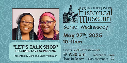 Senior Wednesday - "Let's Talk Shop" Documentary Screening with WeHarmonSisters