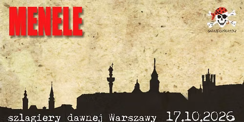 Szlagiery starej Warszawy - Koncert zespo\u0142u Menele - Gniazdo Pirat\u00f3w, Warszawa