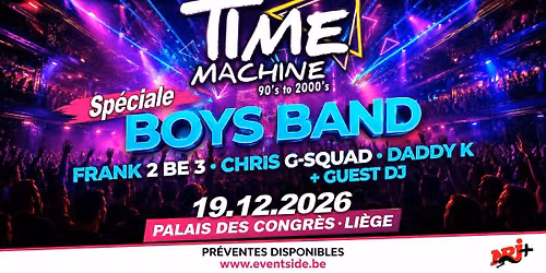 TIME MACHINE - LIEGE 