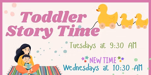Toddler Story Time *UPDATED TIMES*