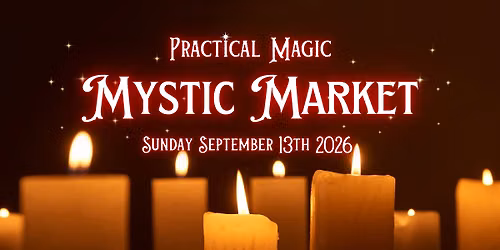 The Practical Magic Mystic Market