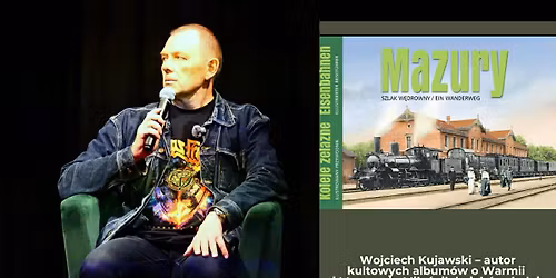 Mazury/Koleje żelazne/Szlak wędrowny 