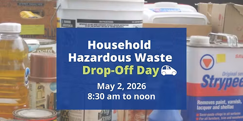 Household Hazardous Waste Drop-Off Day