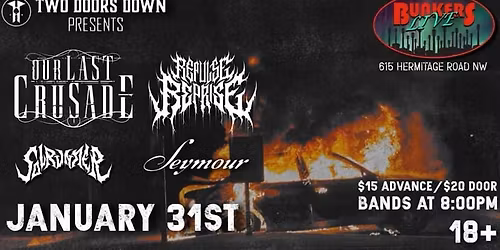Bunkers Presents: Seymour \/ Sol Runner \/ Repulse Reprise & Our Last Crusade