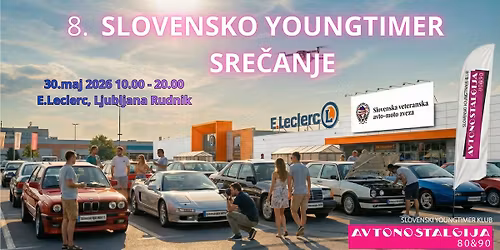 8. Slovensko youngtimer sre\u010danje \u2013 Avtonostalgija 80&90