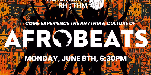 Afrobeats Night w\/ Healing Thru Rhythm