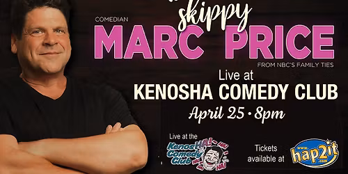 Marc "Skippy" Price \u2022 April 25 \u2022 8:00PM
