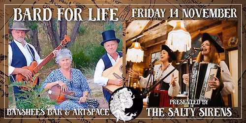 Bard for Life with the Salty Sirens