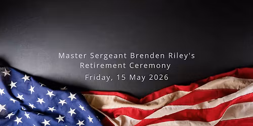 MSgt Brenden Riley's Retirement Ceremony 
