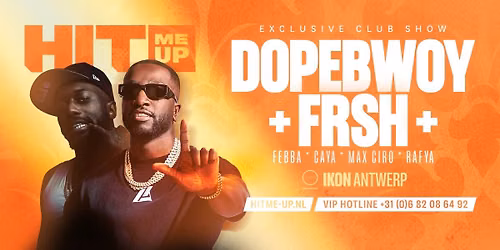 HITMEUP invites Dopebwoy & FRSH | IKON Antwerp