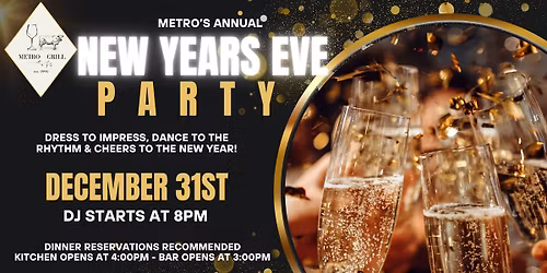 Metro's Annual NYE Party