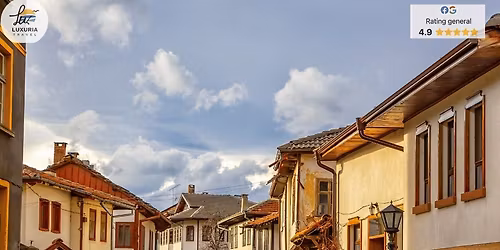 Circuit 2 zile - Spa & Relaxare in Tryavna cu vizita la Veliko Tarnovo - de la 119 Eur\/Pers