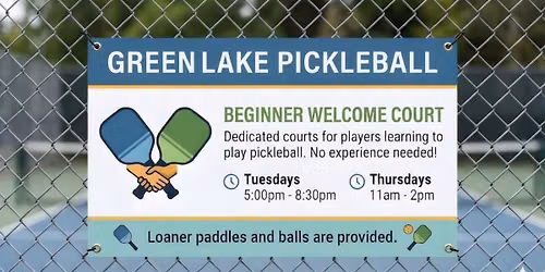 Green Lake Pickleball, Beginner Welcome Courts (Tuesdays)