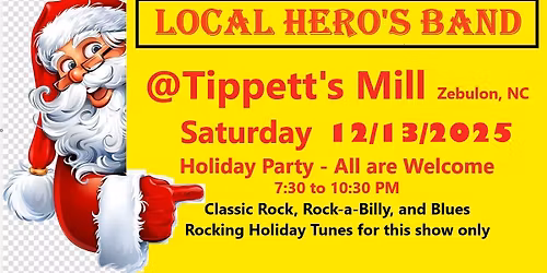 Local Hero's Band @ Tippett's Mill - Holiday Party