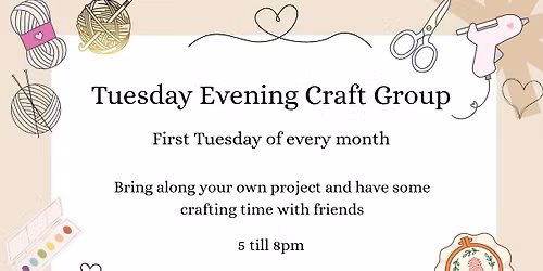 Tuesday Evening Crafts