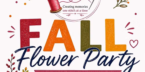 FALL FLOWER PARTY