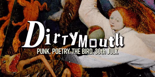 DIRTYMOUTH 16 \/\/ ALT LIVE \/\/ POST NUT CLARITY \/\/ THE POINTS \/\/ MATA \/\/ GREY MAALI \/\/ T. \/\/ OPEN MIC