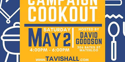 VOTE TAVIS: Fired-Up Campaign Cookout