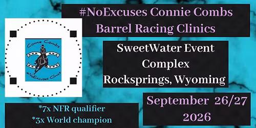 #NoExcuses Connie Combs Clinic - wyo