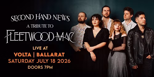 Second Hand News: A Tribute to Fleetwood Mac @ Volta Ballarat