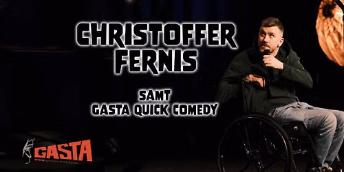 GASTA Comedy Night - Christoffer Fernis