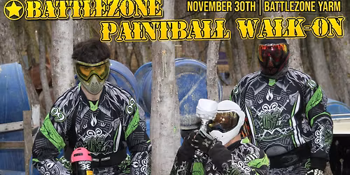 Battlezone Yarm Paintball Walk-On Day November 30th