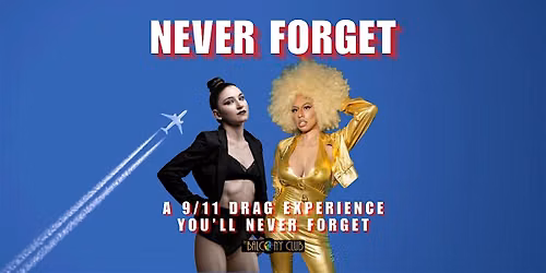 NEVER FORGET