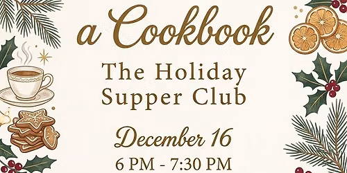 Dinner & a Cookbook: The Holiday Supper