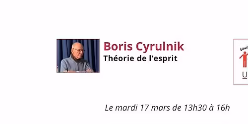 Boris Cyrulnik - Th\u00e9orie de l'esprit